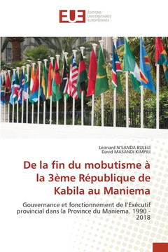 De la fin du mobutisme ?la 3?e R?ublique de Kabila au Maniema