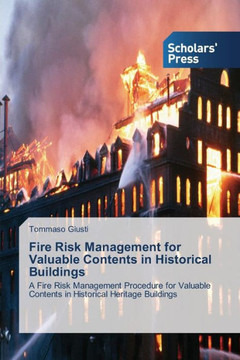 Fire Risk Management for Valuable Contents in Historical Buildings