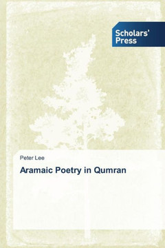 Aramaic Poetry in Qumran Aramaic Poetry in Qumran