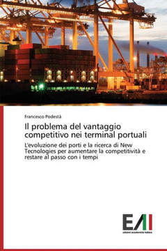 Il problema del vantaggio competitivo nei terminal portuali