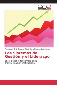 Los Sistemas de Gesti? y el Liderazgo Los Sistemas de Gesti? y el Liderazgo