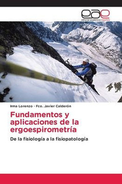 Fundamentos y aplicaciones de la ergoespirometr?