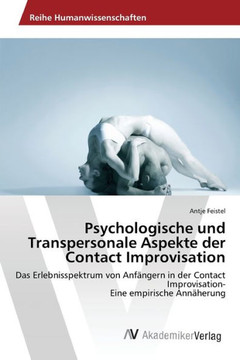 Psychologische und Transpersonale Aspekte der Contact Improvisation