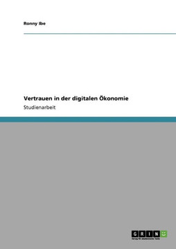 Vertrauen in der digitalen ?onomie Vertrauen in der digitalen ?onomie