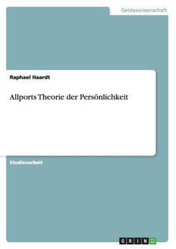 Allports Theorie der Pers?lichkeit
