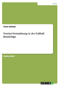 Vereins-Vermarktung in der Fu?all Bundesliga