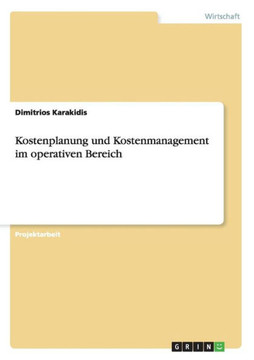 Kostenplanung und Kostenmanagement im operativen Bereich