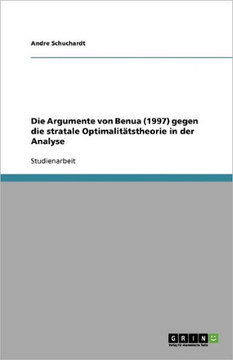 Die Argumente von Benua (1997) gegen die stratale Optimalit?stheorie in der Analyse