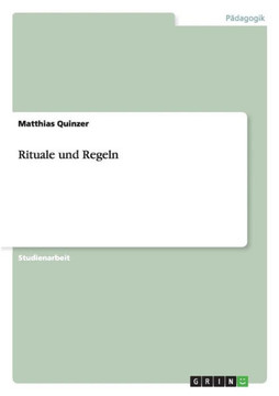 Rituale und Regeln