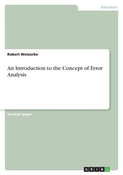 An Introduction to the Concept of Error Analysis