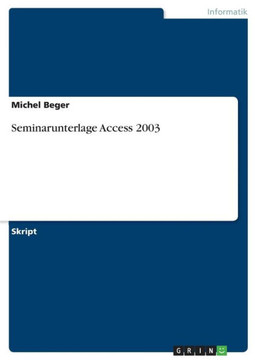 Seminarunterlage Access 2003 Seminarunterlage Access 2003