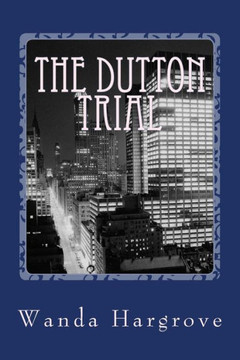 The Dutton Trial: A Larkwood Story Novella (Larkwood Series)