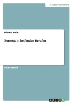 Burnout in helfenden Berufen