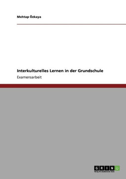 Interkulturelles Lernen in der Grundschule