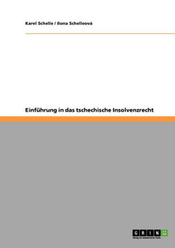Einf?rung in das tschechische Insolvenzrecht