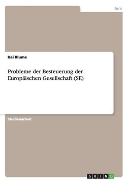 Probleme der Besteuerung der Europ?schen Gesellschaft (SE)