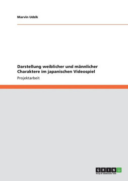 Darstellung weiblicher und m?nlicher Charaktere im japanischen Videospiel
