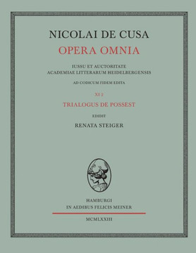 Nicolai de Cusa Opera omnia / Nicolai de Cusa Opera omnia