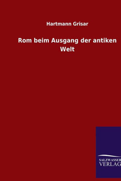 Rom beim Ausgang der antiken Welt Rom beim Ausgang der antiken Welt