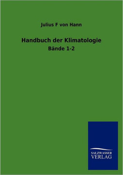 Handbuch der Klimatologie Handbuch der Klimatologie