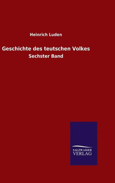 Geschichte des teutschen Volkes