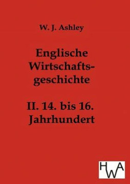 Englische Wirtschaftsgeschichte Englische Wirtschaftsgeschichte