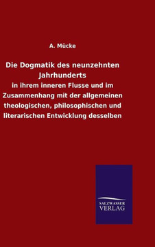 Die Dogmatik des neunzehnten Jahrhunderts
