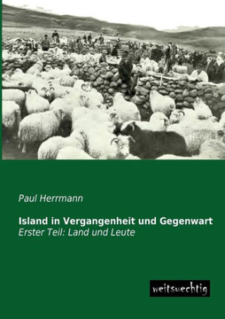 Island in Vergangenheit Und Gegenwart Island in Vergangenheit Und Gegenwart