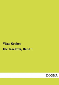 Die Insekten, Band 1 Die Insekten, Band 1