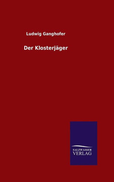 Der Klosterjäger Der Klosterjäger