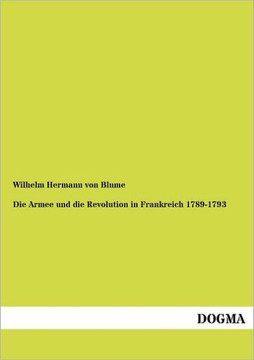 Die Armee und die Revolution in Frankreich 1789-1793