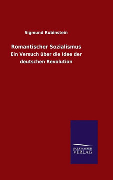 Romantischer Sozialismus Romantischer Sozialismus