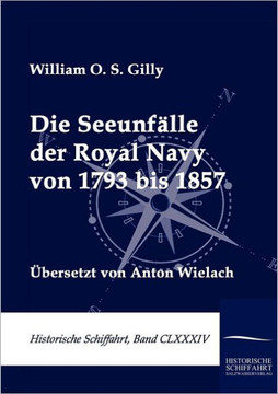 Die Seeunfälle der Royal Navy von 1793 bis 1857