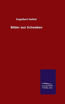 Bilder aus Schwaben