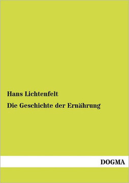 Die Geschichte der Ernährung Die Geschichte der Ernährung