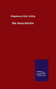 Die Haus-Köchin Die Haus-Köchin