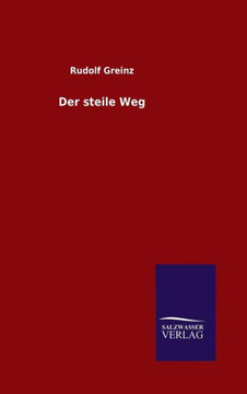 Der steile Weg Der steile Weg