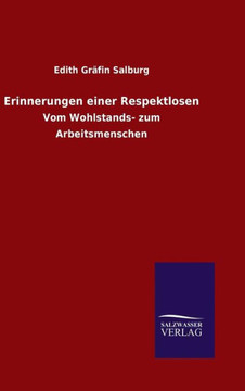 Erinnerungen einer Respektlosen