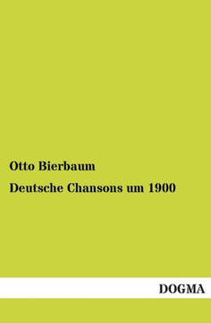 Deutsche Chansons Um 1900