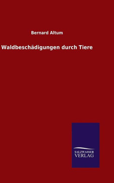 Waldbeschädigungen durch Tiere
