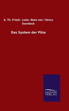 Das System der Pilze Das System der Pilze