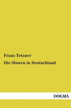 Die Slawen in Deutschland