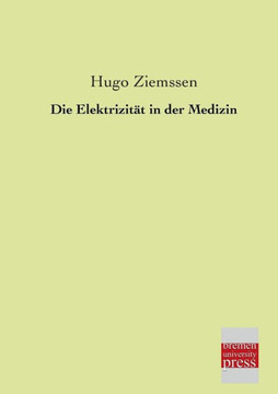 Die Elektrizitat in Der Medizin