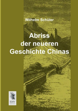 Abriss Der Neueren Geschichte Chinas