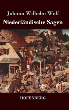 Niederländische Sagen Niederländische Sagen