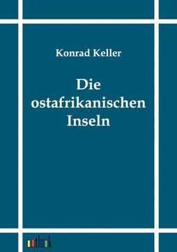 Die Ostafrikanischen Inseln