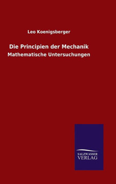Die Principien der Mechanik Die Principien der Mechanik