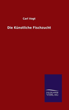 Die Künstliche Fischzucht