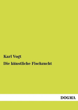 Die künstliche Fischzucht