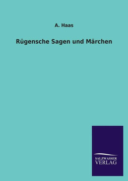 Rugensche Sagen Und Marchen